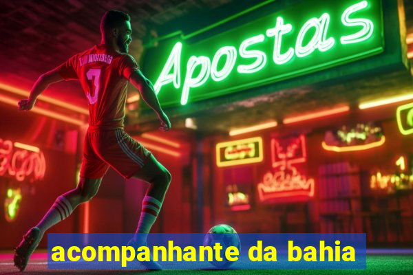 acompanhante da bahia